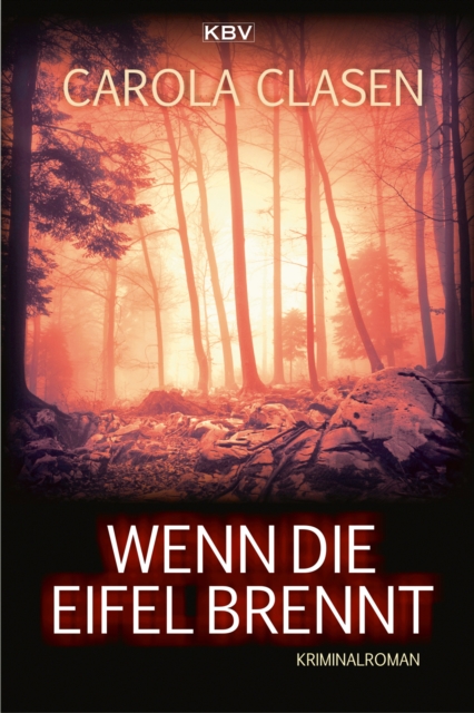 Wenn die Eifel brennt