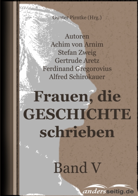 Frauen, die Geschichte schrieben - Band V