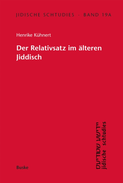 Der Relativsatz im älteren Jiddisch