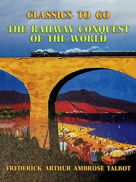 Railway Conquest of the World