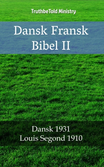 Dansk Fransk Bibel II