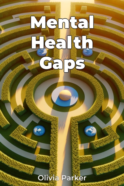 Mental Health Gaps