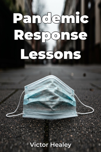 Pandemic Response Lessons