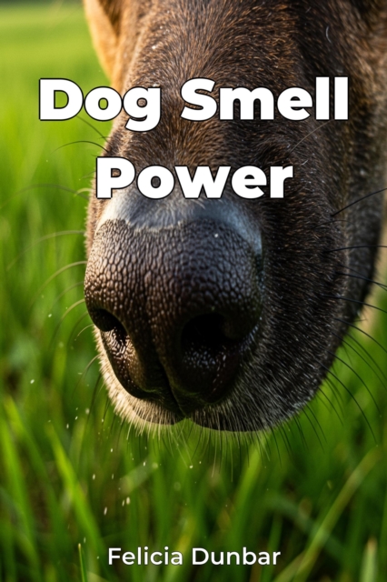 Dog Smell Power
