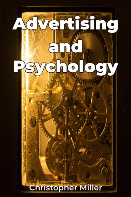 Advertising and Psychology