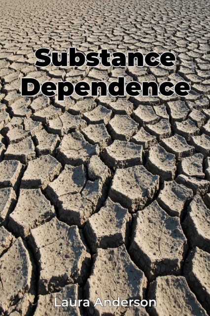 Substance Dependence