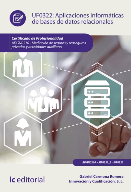 Aplicaciones informaticas de bases de datos relacionales. ADGN0210
