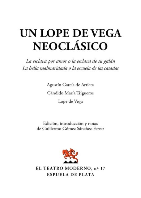 Un Lope de Vega neoclásico