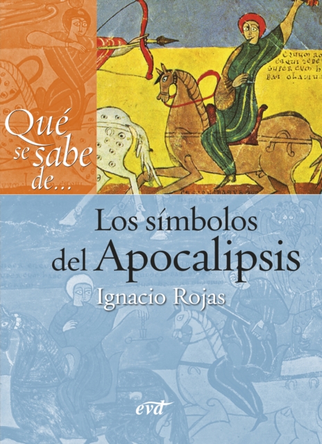 Qué se sabe de... Los símbolos del Apocalipsis