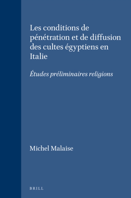 conditions de penetration et de diffusion des cultes egyptiens en Italie