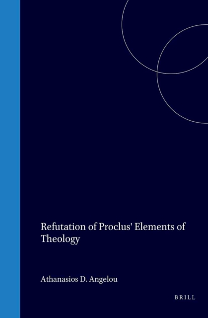 Refutation of Proclus' Elements of Theology