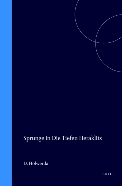 Sprunge in die Tiefen Heraklits