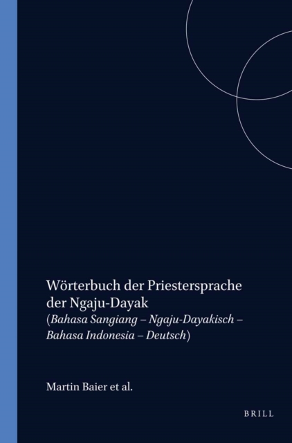 Worterbuch der Priestersprache der Ngaju-Dayak