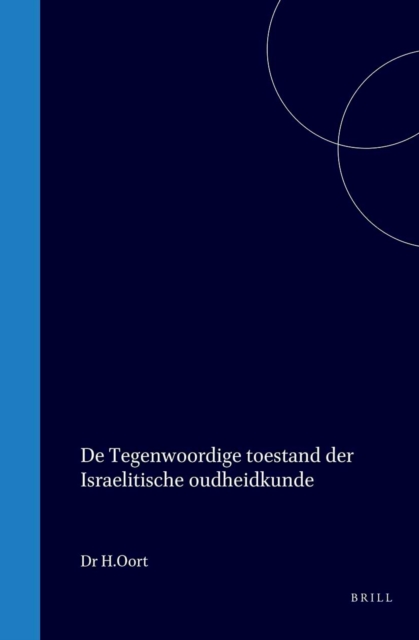 De Tegenwoordige toestand der Israelitische oudheidkunde