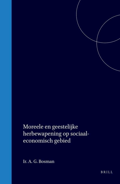 Moreele en geestelijke herbewapening op sociaal-economisch gebied