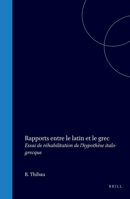 Rapports entre le latin et le grec