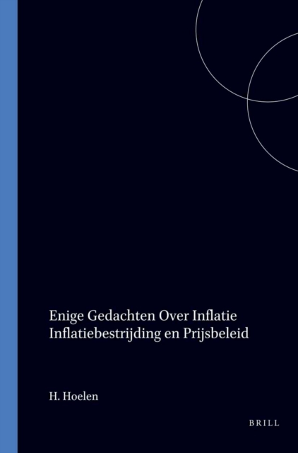 Enige gedachten over inflatie, inflatiebestrijding en prijsbeleid