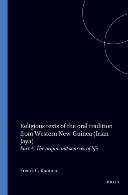 Religious texts of the oral tradition from Western New-Guinea (Irian Jaya)