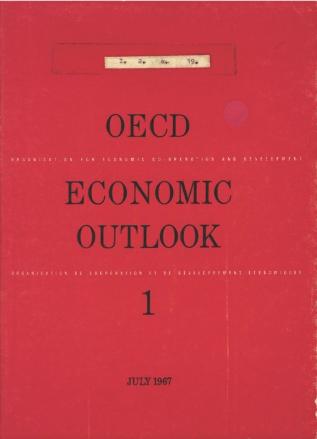 OECD Economic Outlook, Volume 1967 Issue 1