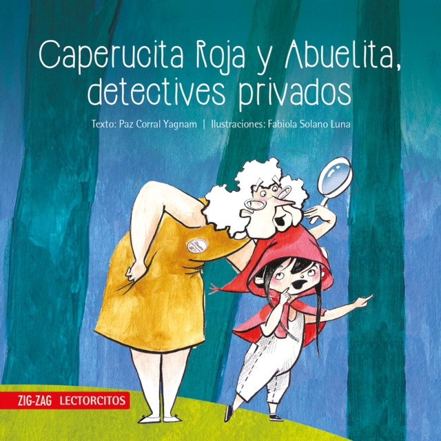 Caperucita Roja y Abuelita, detectives privados