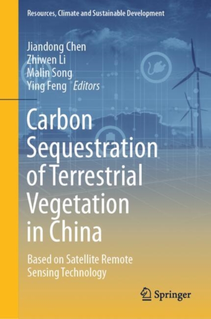 Carbon Sequestration of Terrestrial Vegetation in China