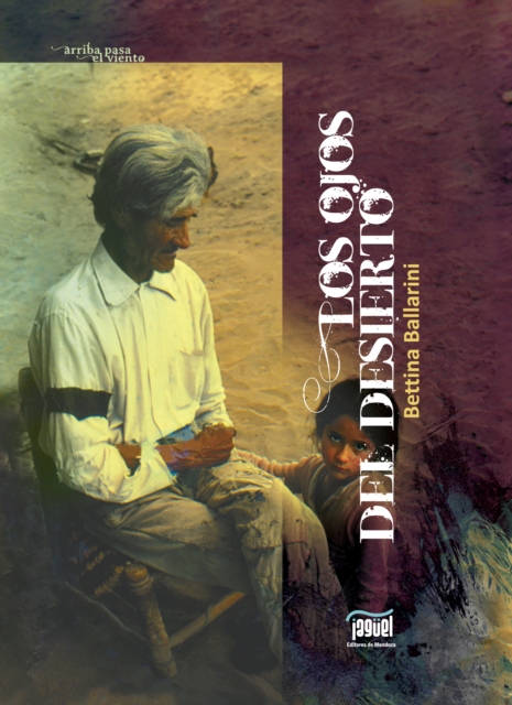 Los ojos del desierto