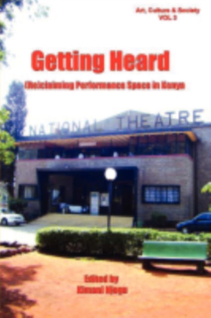 Getting Heard: [Re]claiming Performance