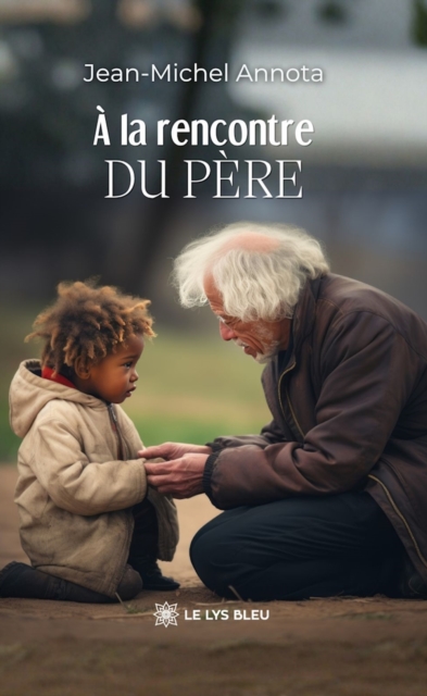 A la rencontre du Pere