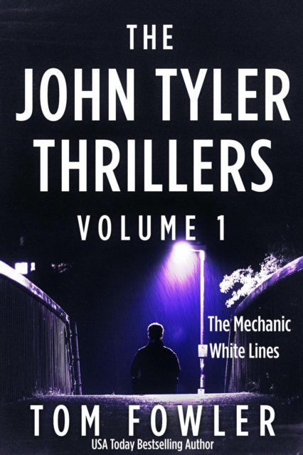 John Tyler Thrillers: Volume 1