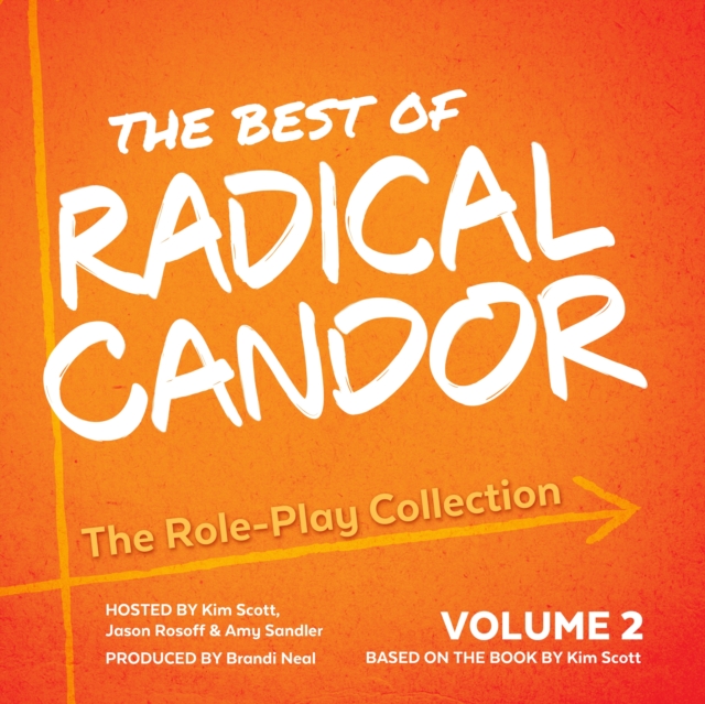 Best of Radical Candor, Vol. 2: The Role-Play Collection