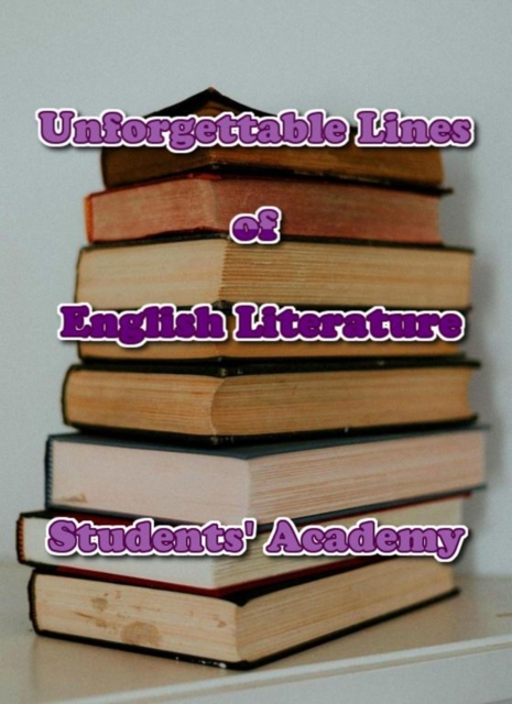 Unforgettable Lines of English Literature