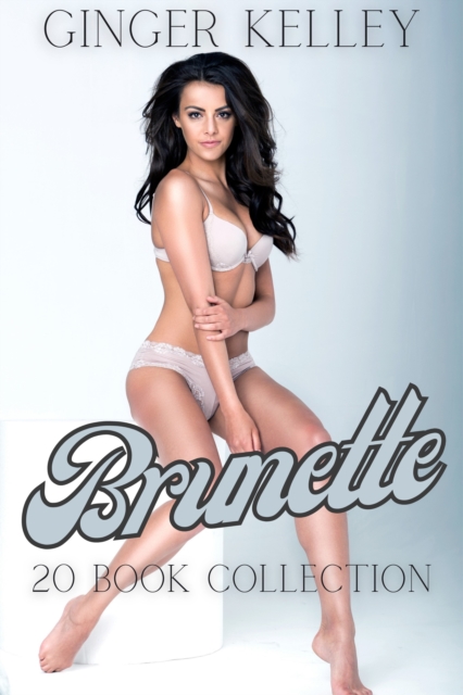 Brunette: 20 Book Collection