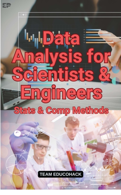 Data Analysis for Scientists & Engineers: Stats & Comp Methods