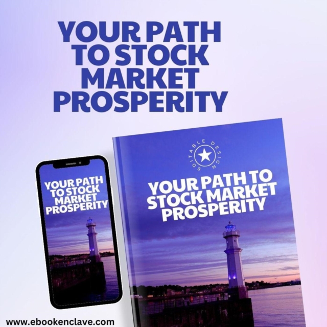 Your Path to Stock Market Prosperity