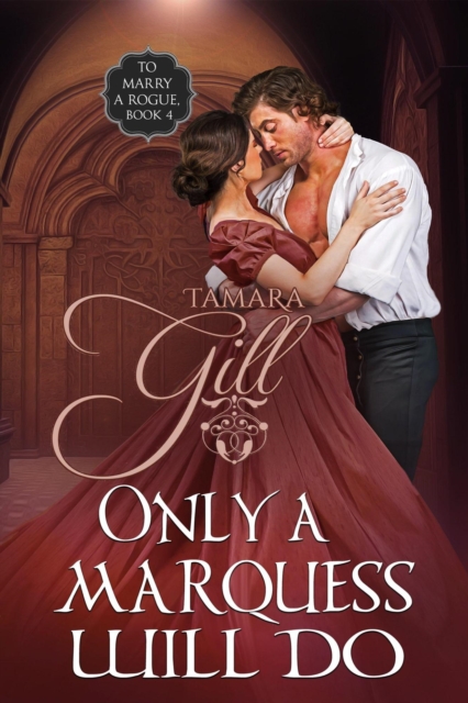 Only a Marquess Will Do