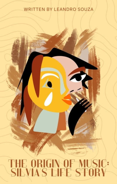 Origin of Music: Silvia's Life Story