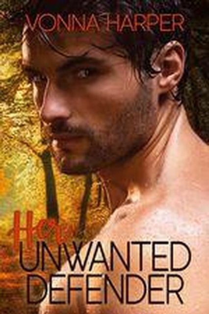 Her Unwanted Defender