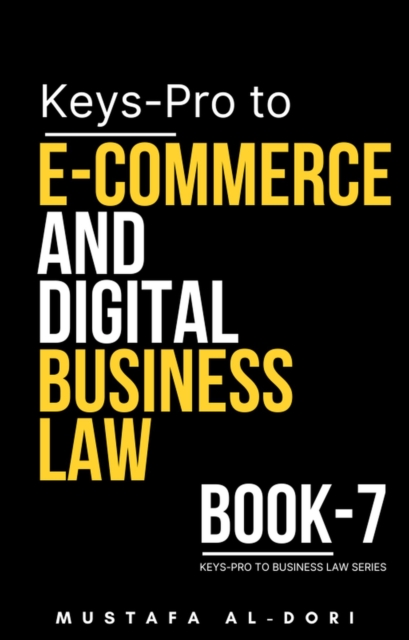 Keys-Pro to E-Commerce and Digital Business Law