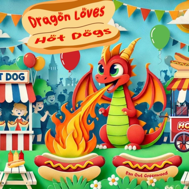 Dragon Loves Hot Dogs