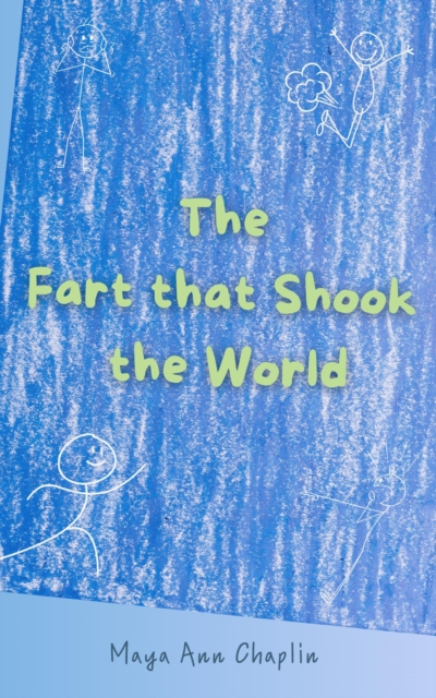 Fart that Shook the World