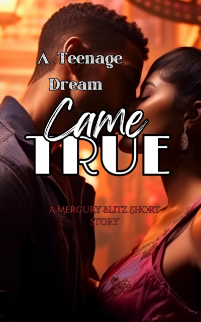 Teenage Dream Came True