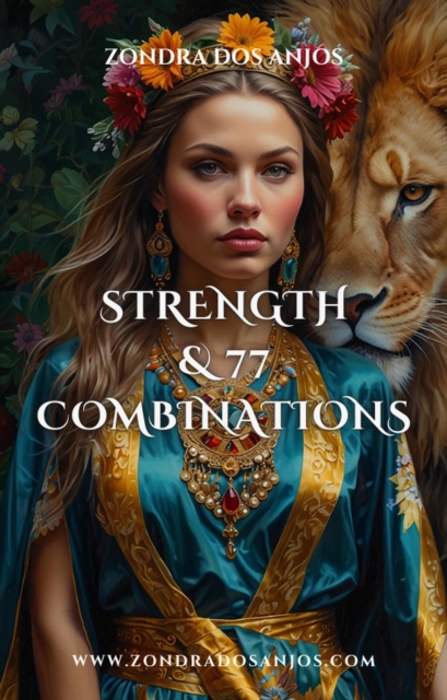 Strenght and 77 Tarot Combinations