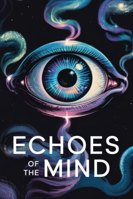 Echoes of the Mind