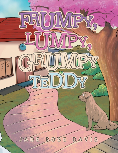 Frumpy, Lumpy, Grumpy Teddy