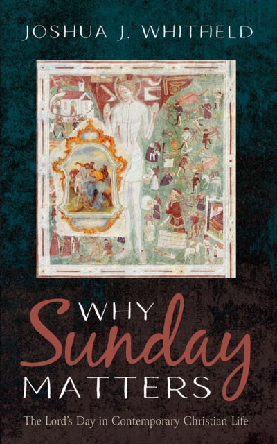 Why Sunday Matters