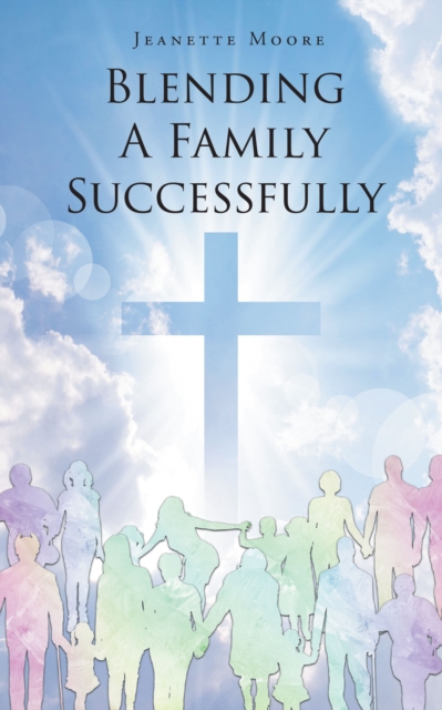 Blending A Family Successfully
