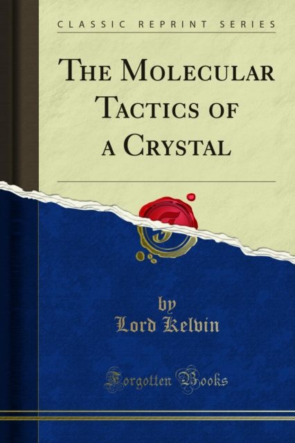Molecular Tactics of a Crystal
