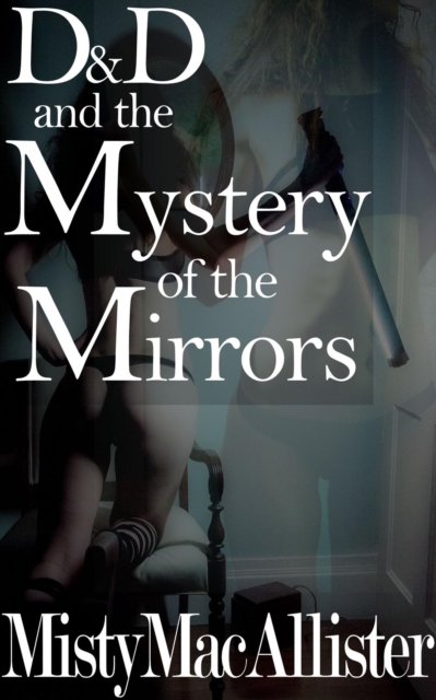 Mystery Of The Mirrors