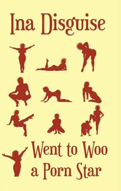 Went to Woo a Porn Star