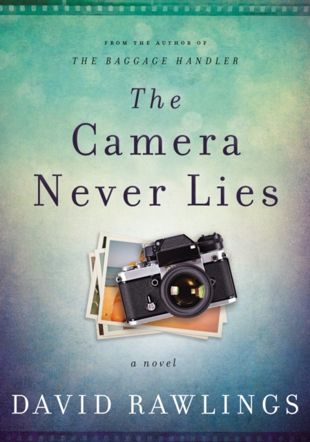 Camera Never Lies